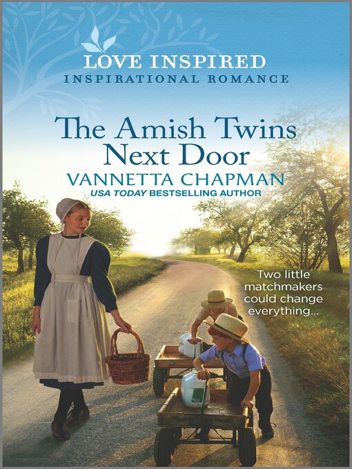 Title details for The Amish Twins Next Door by Vannetta Chapman - Available